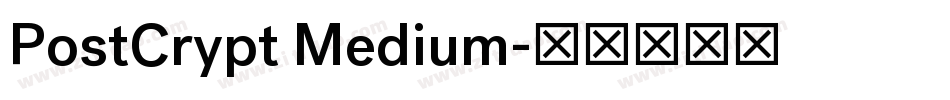 PostCrypt Medium字体转换